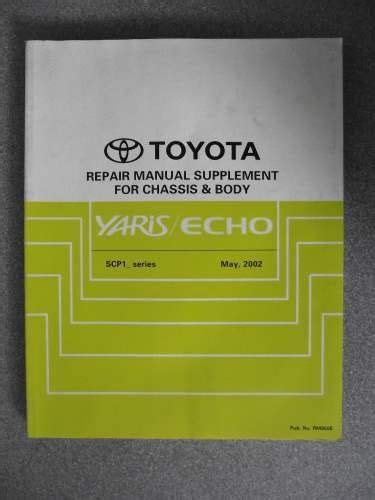 yaris echo chassis and body repair manual supplement from 